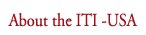 About the ITI-USA